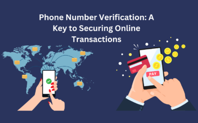 Phone Number Verification: A Key to Securing Online Transactions