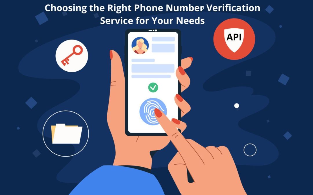 2024 Guide to Choosing the Right Phone Verification Service
