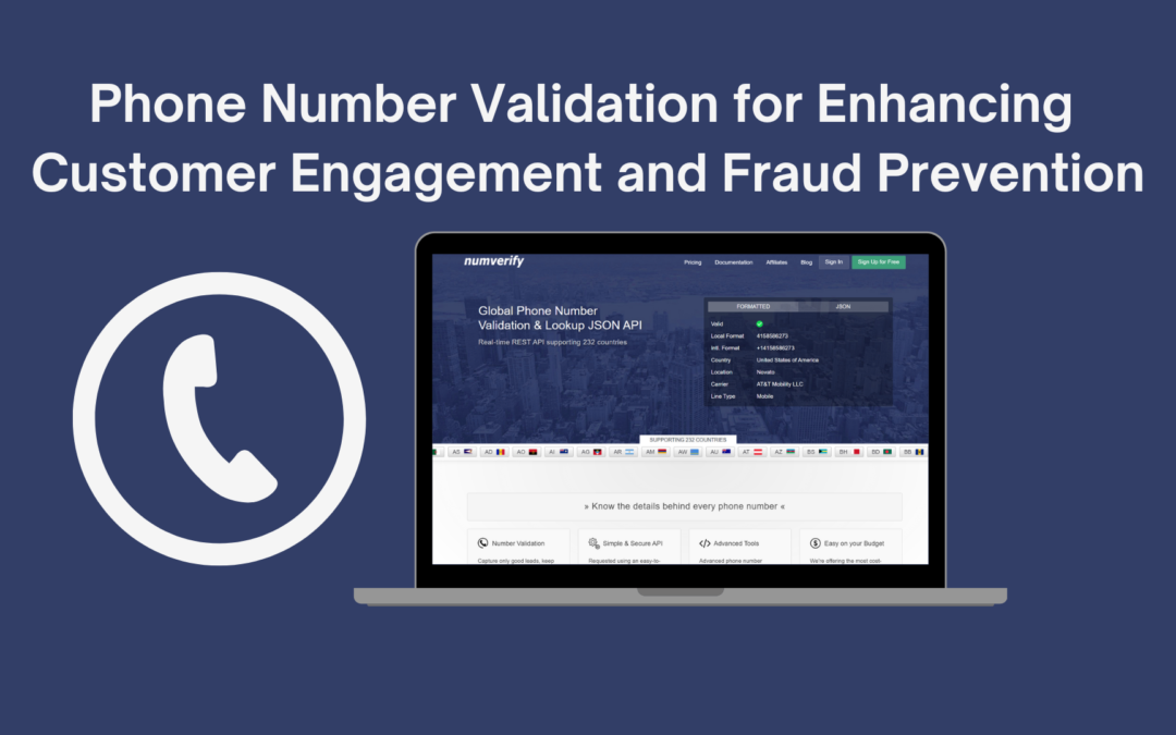 Phone Number Validation to Prevent Fraud and Engage Customers